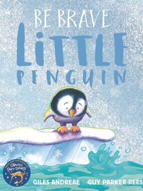 Be Brave Little Penguin by Giles Andreae: Like New UK